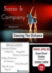 Friday, April 8th Dancing The Distance, Sasso & Company - DSunDanceX Kelley Donovan and Dancers Nozama Dance Collective Paul & Lynn Dance Raquelle’s Dance Company